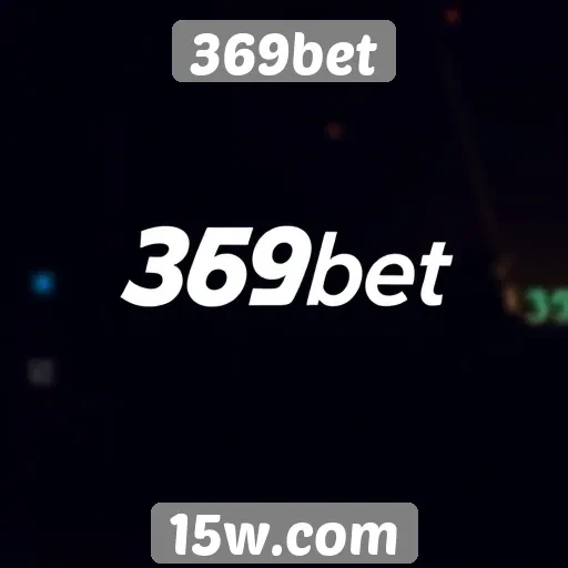 Diferenciais da plataforma 369bet em comparação com concorrentes